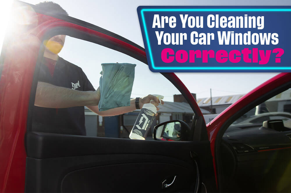 Are you cleaning your car windows correctly?