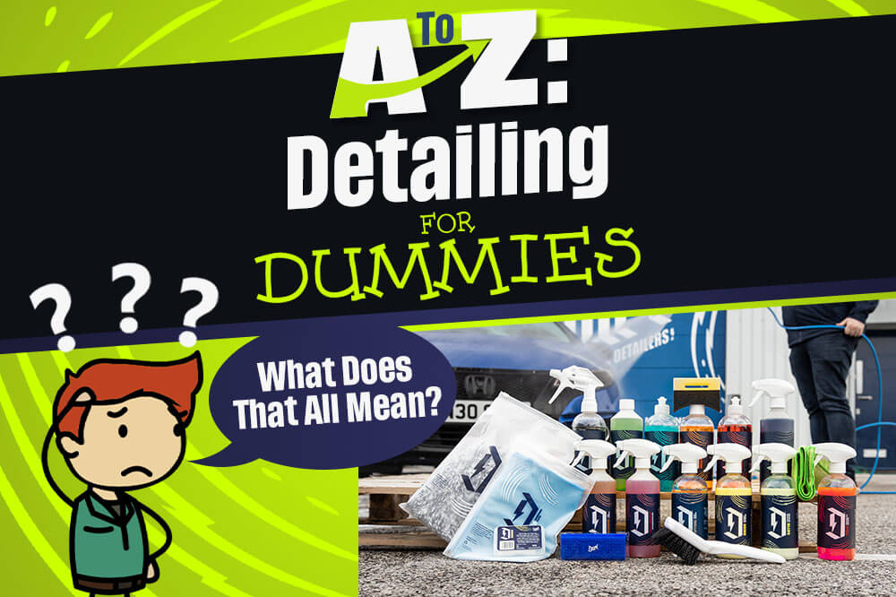 Duel Autocare A-Z Detailing For Dummies