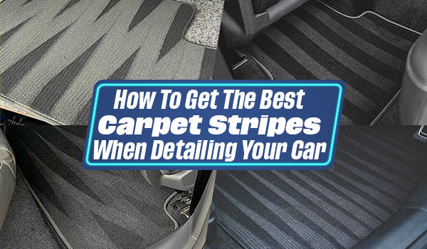 How to get the best carpet stripes when detailing your car